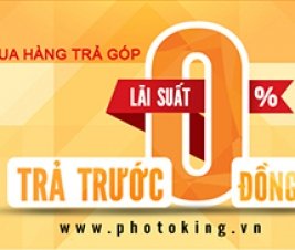 TRẢ GÓP THÔNG THƯỜNG TẠI PHOTOKING